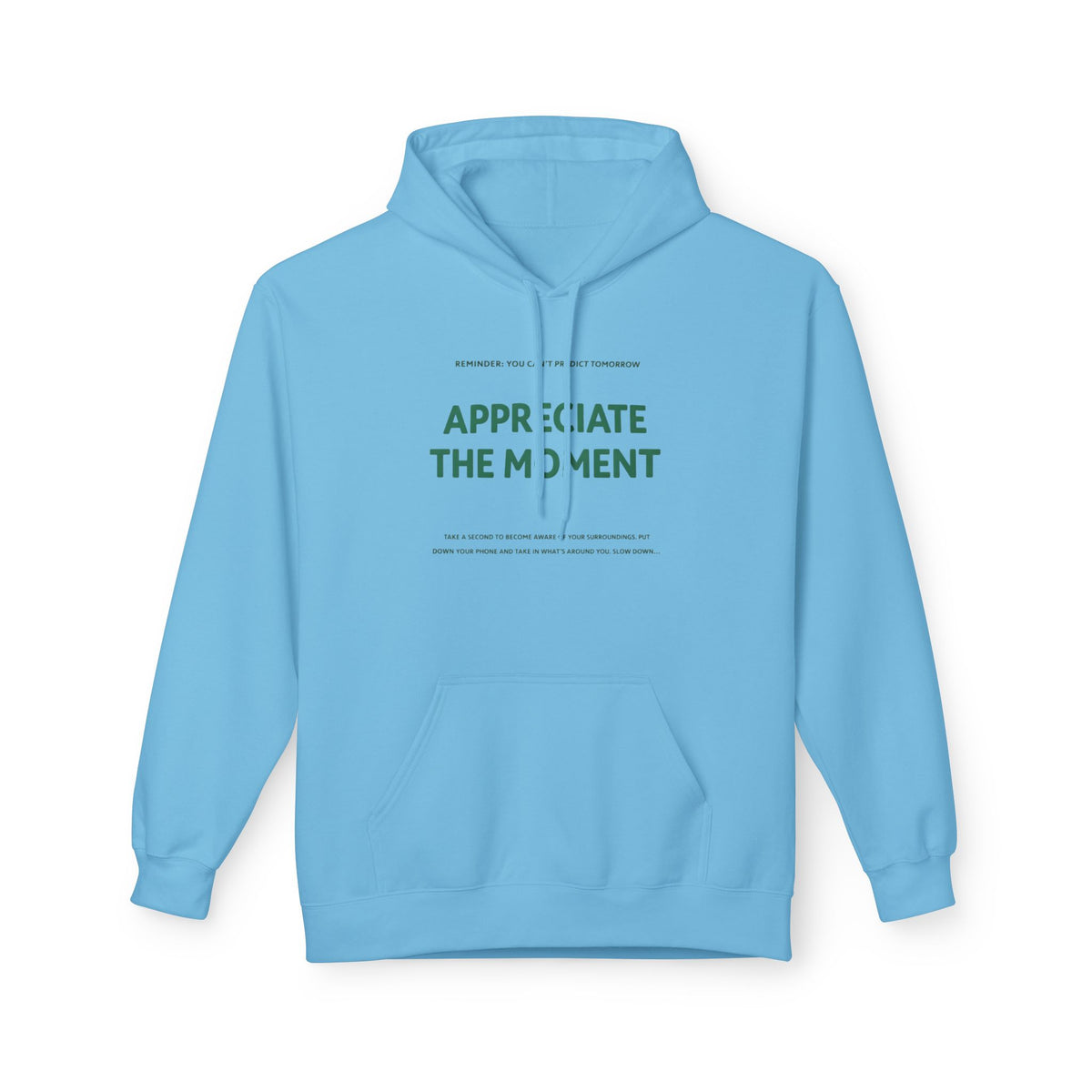 Appreciate the Moment Hoodie by See Life My Way