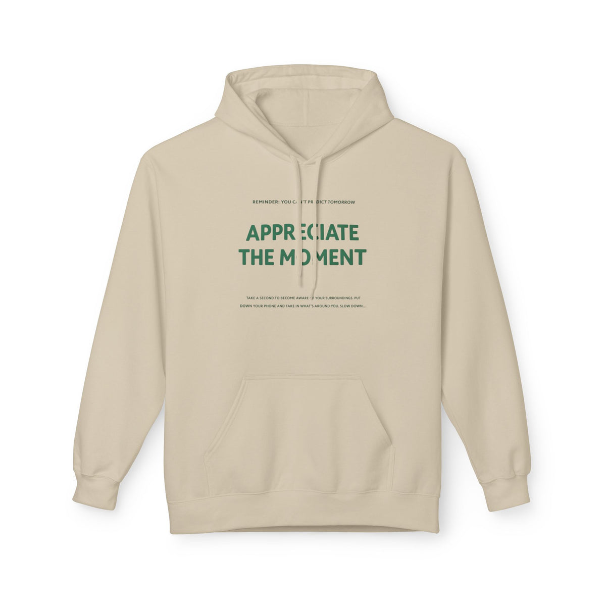 Appreciate the Moment Hoodie by See Life My Way