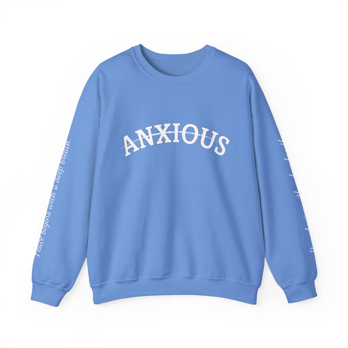 Own Your Feelings – Anxious Crewneck