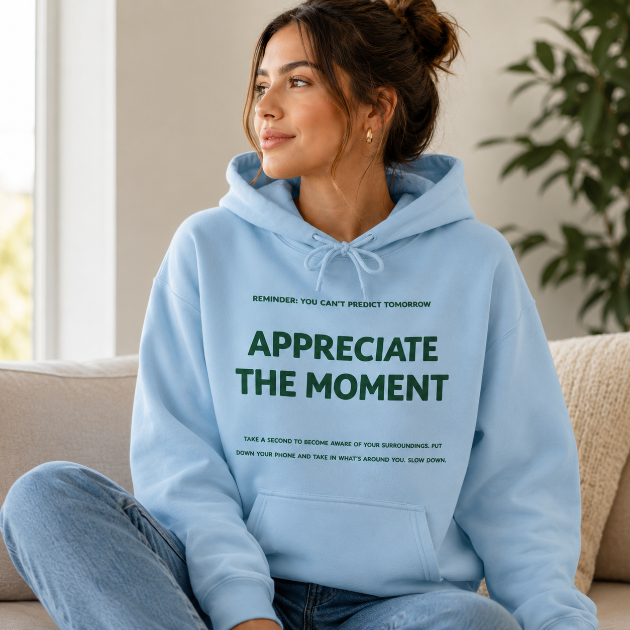 Appreciate the Moment Hoodie by See Life My Way