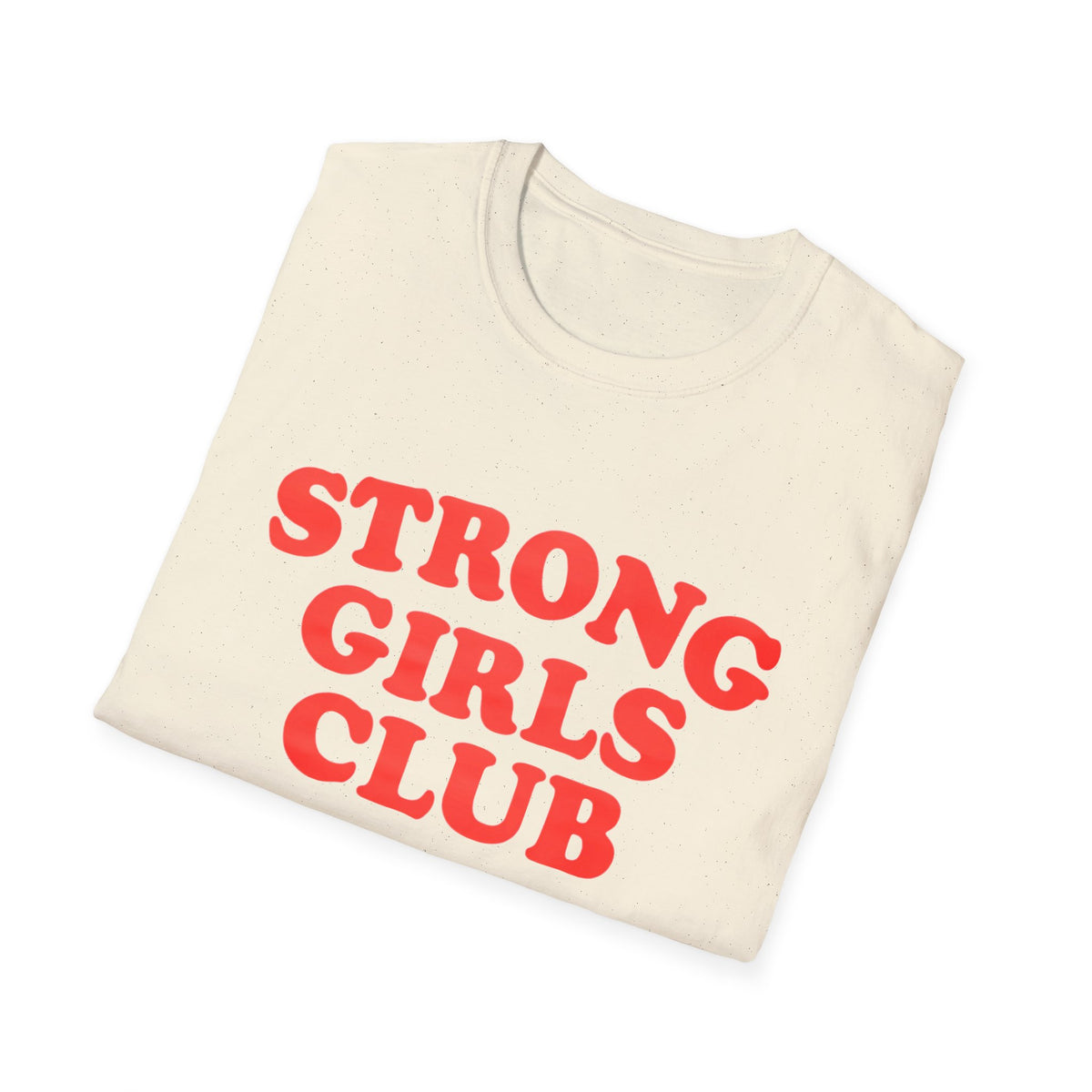 "Strong Girls Club" T-Shirt – Strength & Sisterhood | SeeLifeMyWay by See Life My Way