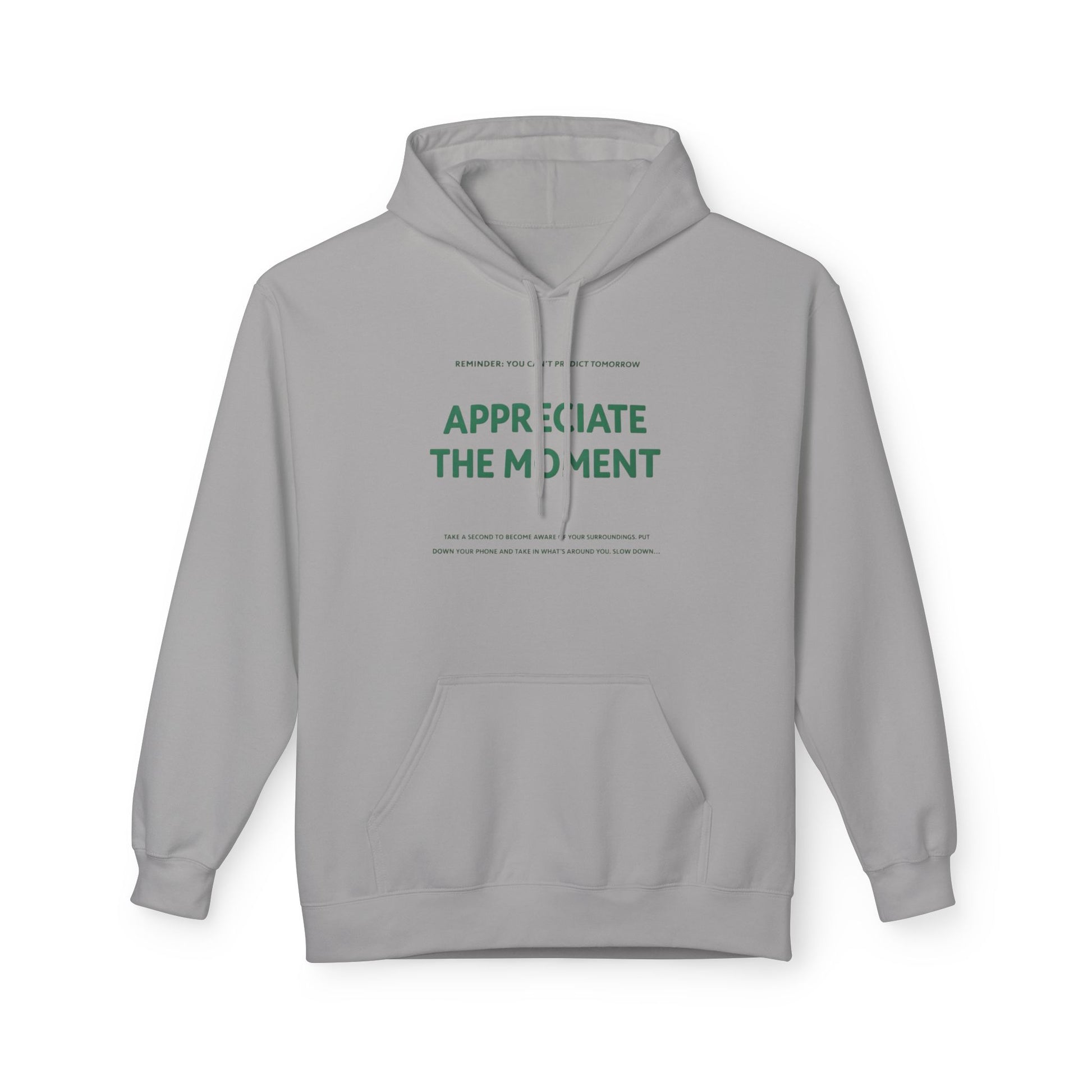 Appreciate the Moment Hoodie by See Life My Way