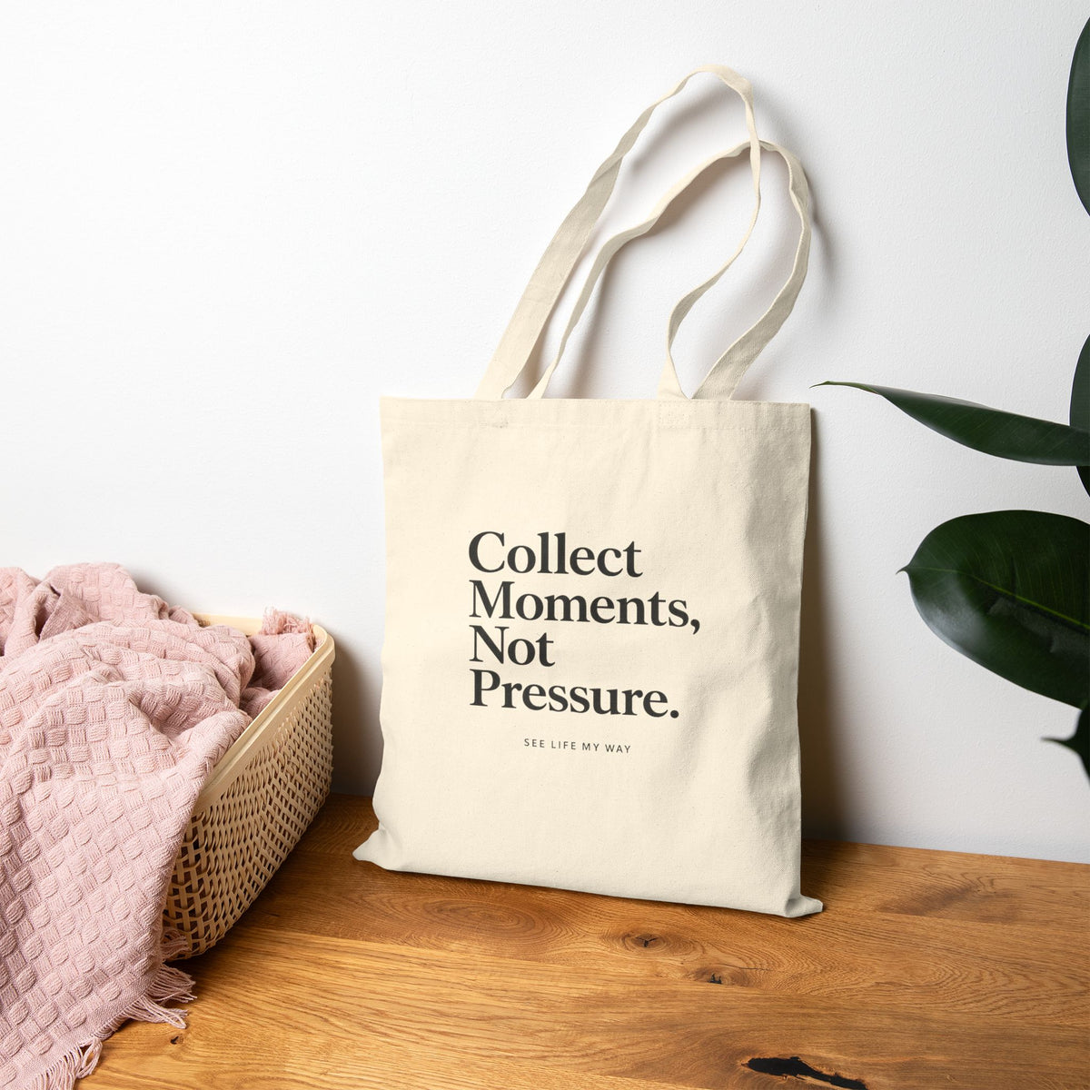 Collect Moments, Not Pressure Cotton Canvas Tote Bag by See Life My Way